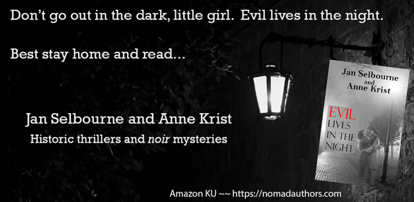 Know the Heroine from Evil Lives in the Night by Jan Selbourne and Anne Krist @DeeSKnight @JanSelbourne #RLFblog #Historical #Suspense #Romance