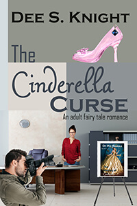 Have you read The Cinderella Curse by Dee S Knight @DeeSKnight #RLFblog #Romance #AdultFairyTale