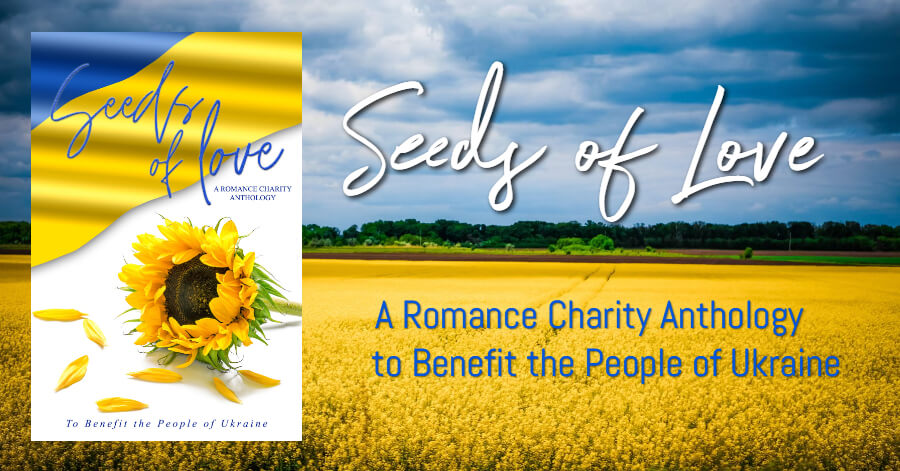 Read Seeds of Love: A Romance Charity to Benefit Ukraine #Ukraine by 48 romance authors @gabbigrey #RLFblog #Romance